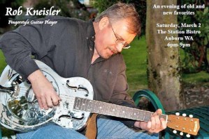 Rob Kneisler plays The Station Bistro in Auburn at 6 p.m. Saturday.