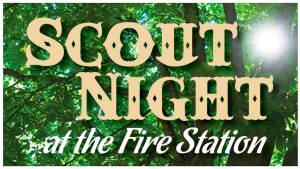 VRFA invites troops to attend annual Scout Night at the Fire Station event