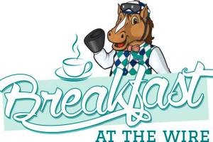 Breakfast at the Wire returns Saturday, july 7